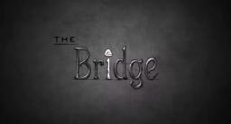 The Bridge Title Screen